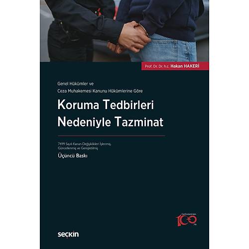 Sekin Yaynlar Koruma Tedbirleri Nedeniyle Tazminat (Hakan Hakeri)