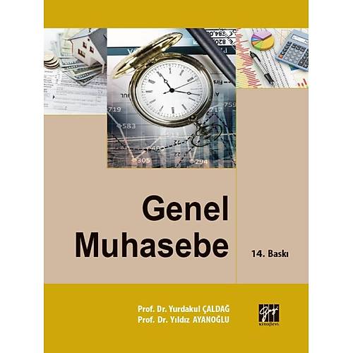 Gazi Genel Muhasebe-Yurdakul alda Yldz Ayanolu Gazi Kitabevi Yaynlar