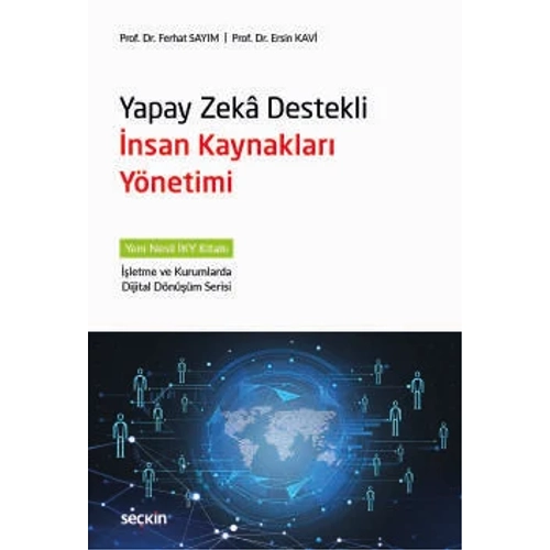 Sekin Yaynclk Yapay Zek Destekli nsan Kaynaklar Ynetimi-Ferhat Saym-Ersin Kavi