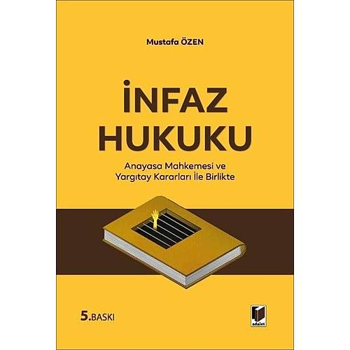 Adalet Yay�nevi �nfaz Hukuku (Mustafa �zen)