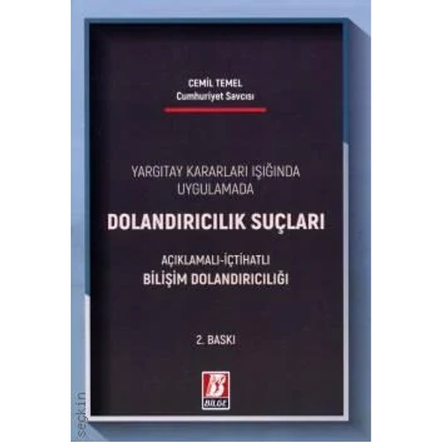 Bilge Yaynevi Yargtay Kararlar Inda Uygulamada Dolandrclk Sular Aklamal  tihatl-Cemil Temel