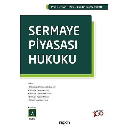 Sekin Yaynevi Sermaye Piyasas Hukuku (Gken Turan/Tekin Memi)