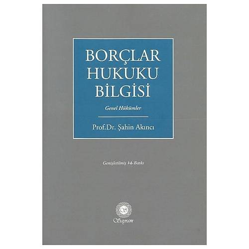Sayram Yaynlar Borlar Hukuku Bilgisi Genel Hkmler (ahin Aknc)