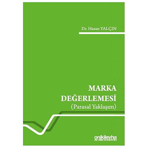 On ki Levha Yaynclk Marka Deerlemesi (Parasal Yaklam) Hasan Yaln