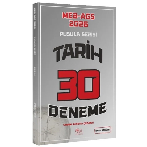 CBA Yaynlar 2026 MEB-AGS Tarihin Pusulas 30 Deneme zml - smail Adgzel CBA Yaynlar