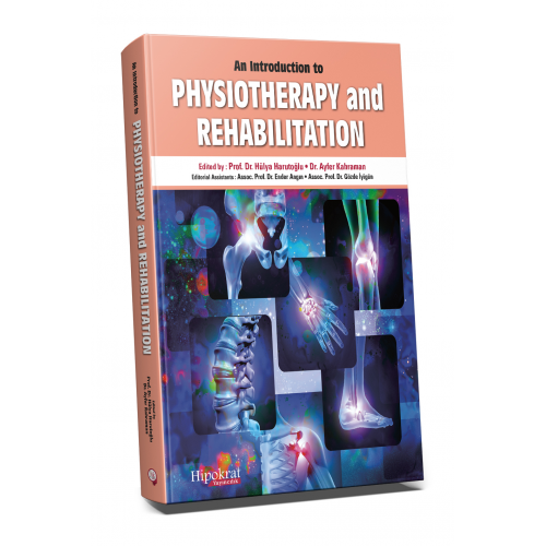 Physiotherapy and Rehabilitation Hlya Harutolu, Ayfer Kahraman Hipokrat Kitabevi