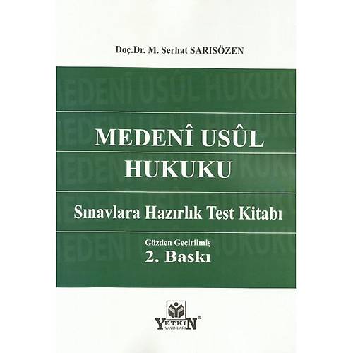 Yetkin Yaynlar Medeni Usul Hukuku Snavlara Hazrlk Test Kitab Serhat Sarszen