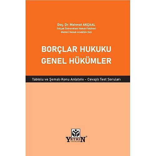 Yetkin Yaynlar Borlar Hukuku Genel Hkmler Mehmet Akaal