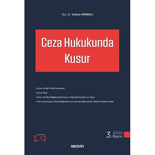 Se�kin Yay�nevi Ceza Hukukunda Kusur (Serkan Merakl�)