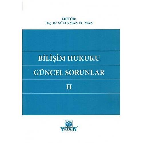 Yetkin Yaynevi Biliim Hukuku Gncel Sorunlar II-Sleyman Ylmaz