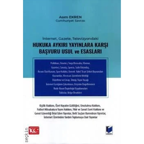 Adalet Yaynlar nternet, Gazete, Televizyondaki Hukuka Aykr Yaynlara Kar Bavuru Usul ve Esaslar (Fatih Erdemir)