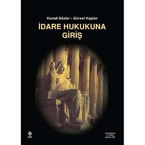 Ekin Yay�nlar� �dare Hukukuna Giri� (Kemal G�zler)