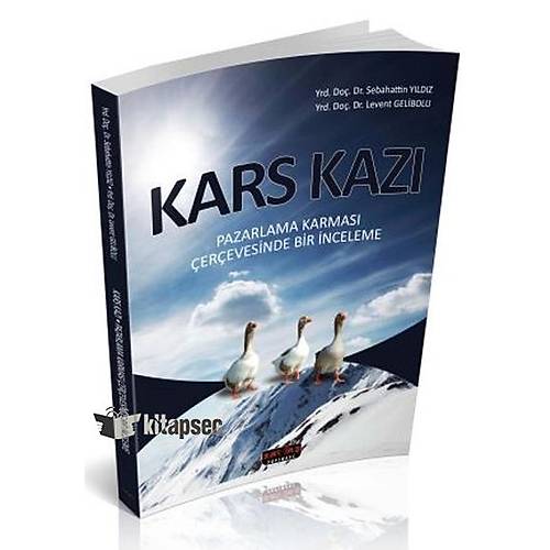 Kars Kaz Pazarlama evresinde Bir nceleme Sava Yaynlar