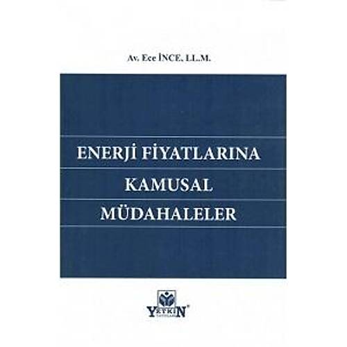 Yetkin Yaynlar Enerji Fiyatlarna Kamusal Mdahaleler Ece nce