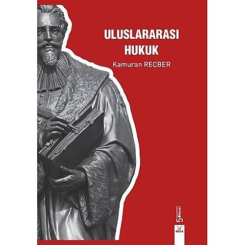 Dora Yaynclk Uluslararas Hukuk (Kamuran Reber)