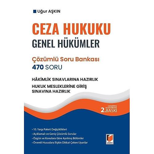 Adalet Yay�nevi Ceza Hukuku Genel H�k�mler 470 Soru ��z�ml� Soru Bankas� (U�ur A�k�n)