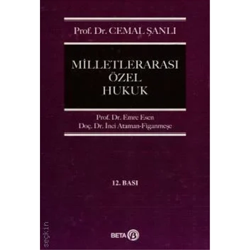 Beta Yay�nevi Milletleraras� �zel Hukuk Cemal �anl� / �nci Ataman Figanme�e / Emre Esen