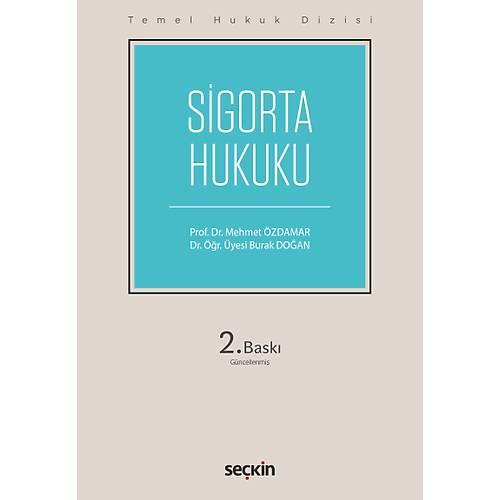 Temel Hukuk Dizisi Sigorta Hukuku (THD) Mehmet �zdamar, 2. Bask�,� Eyl�l 2026