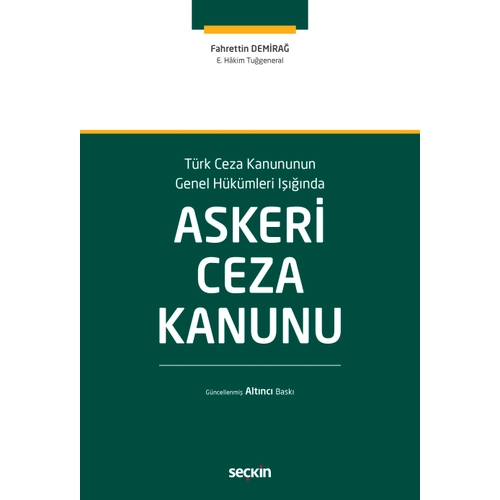 Se�kin Askeri Ceza Kanunu 6. Bask� - Fahrettin Demira� Se�kin Yay�nlar�