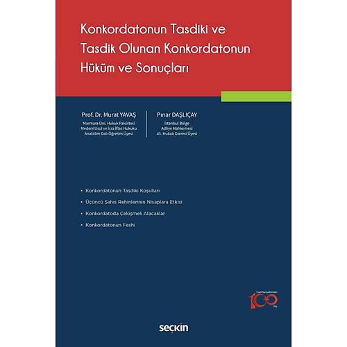 Sekin Yaynclk Konkordatonun Tasdiki ve Tasdik Olunan Konkordatonun Hkm ve Sonular