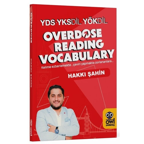Owl Publishing YDS YKSD�L Y�KD�L Overdose Reading Vocabulary - Hakk� �ahin Owl Publishing