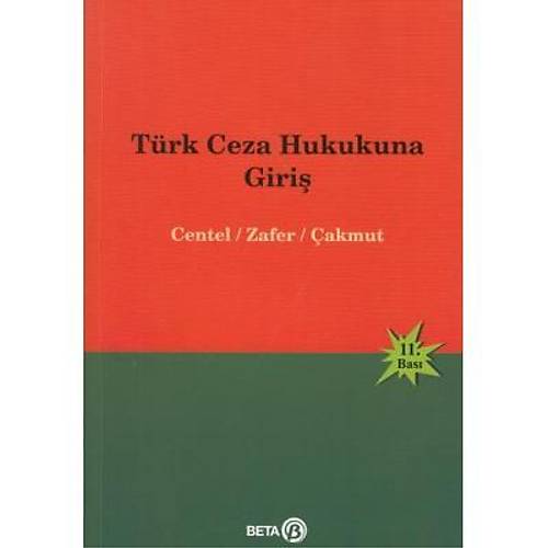 Beta Yaynlar Trk Ceza Hukukuna Giri (Nur Centel, Hamide Zafer, zlem Yenerer akmut)