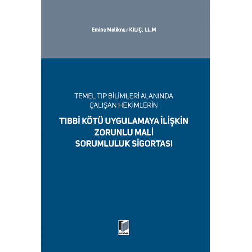 Adalet Yaynevi Tbbi Kt Uygulamaya likin Zorunlu Mali Sorumluluk Sigortas Emine Meliknur Kl