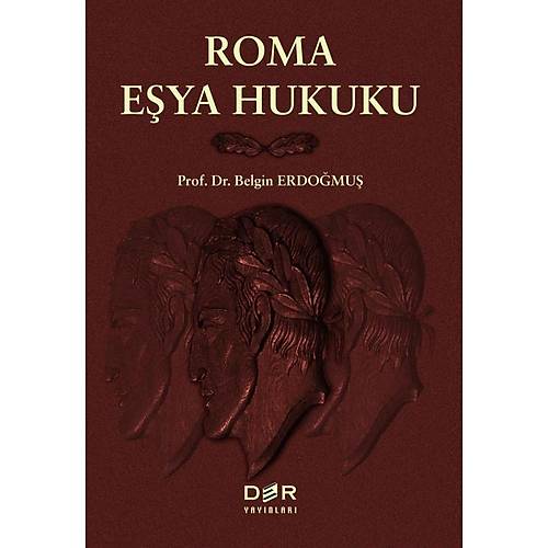Der Yaynlar Roma Eya Hukuku (Belgin Erdomu)