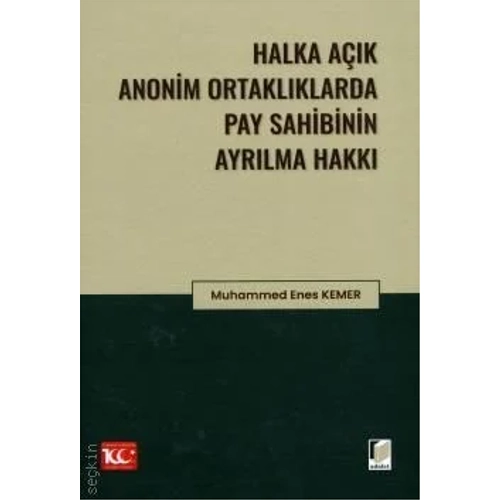 Adalet Yaynevi Halka Ak Anonim Ortaklklarda Pay Sahibinin Ayrlma Hakk Muhammed Enes Kemer