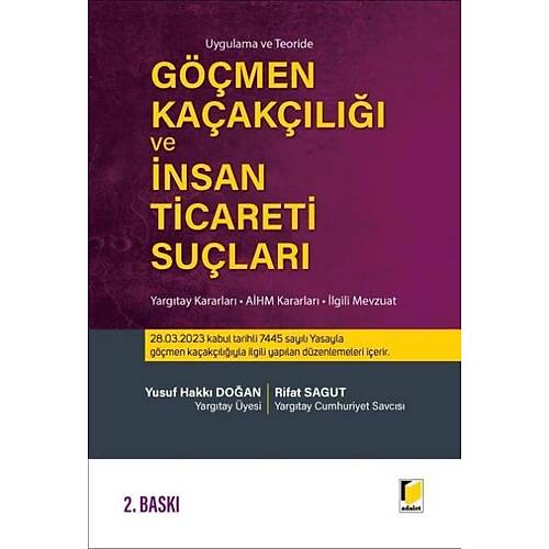 Adalet Yay�nevi G��men Ka�ak��l��� ve �nsan Ticaret Su�lar� (Yusuf Hakk� Do�an / Rifat Sagut)