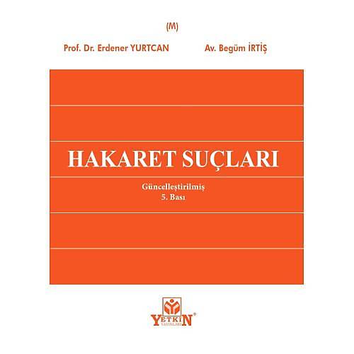 Yetkin Yaynclk Hakaret Sular 5.BASKI ( YURTCAN-RT ) Prof. Dr. Erdener YURTCAN, Begm RT