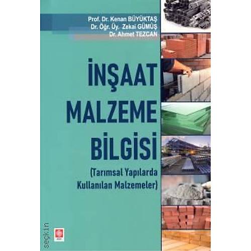 Ekin Yaynevi naat Malzeme Bilgisi (Tarmsal Yaplarda Kullanlan Malzemeleri ) Kenan Bykta