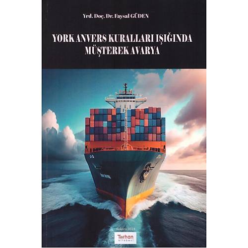 Turhan Kitabevi York Anvers Kurallar� I����nda M��terek Avarya (Faysal G�den)