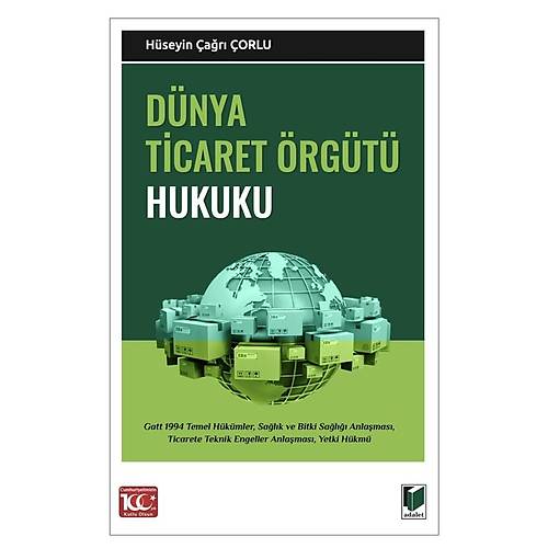 Adalet Yaynevi Dnya Ticaret rgt Hukuku (Hseyin ar orlu)