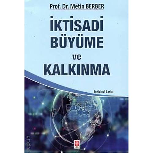 Ekin Yaynlar ktisadi Byme ve Kalknma Metin Berber 8. Bask, Austos 2024 (Metin Berber )