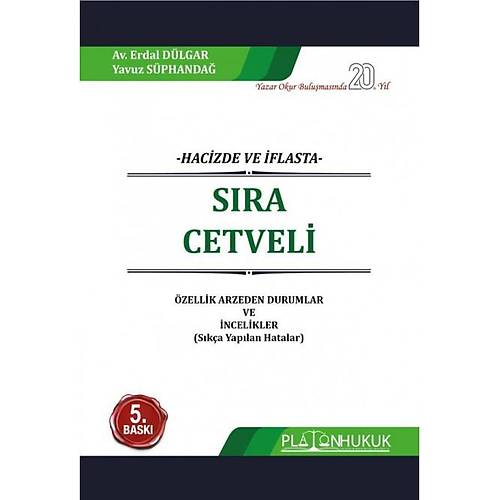 Platon Hukuk Hacizde ve flasta Sra Cetveli Erdal Dlgar Yavuz Sphanda