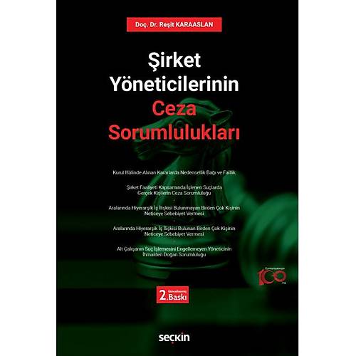 Sekin Yaynevi irket Yneticilerinin Ceza Sorumluluklar(Reit Karaaslan)