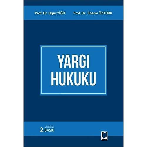 Adalet Yay�nevi Yarg� Hukuku U�ur Yi�it, �lhami �zt�rk