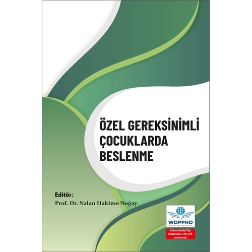 �zel Gereksinimli �ocuklarda Beslenme-Nalan Hakime No�ay