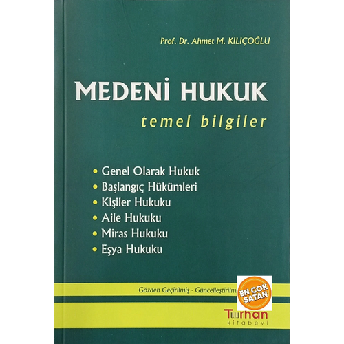 Turhan Kitabevi Medeni Hukuk Temel Bilgiler (Ahmet Klolu)
