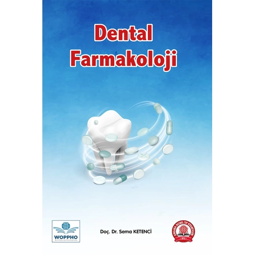 Dental Farmakoloji (Sema KETENC�)