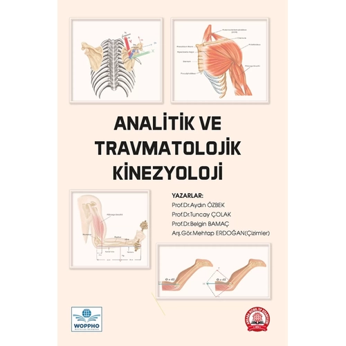 Analitik ve Travmatolojik Kinezyoloji/ Ankara Nobel T�p Kitabevleri