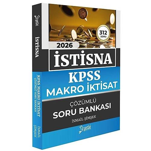 Yetki Yay�nlar� 2026 KPSS A Grubu �stisna KPSS Makro �ktisat Soru Bankas� (�smail �im�ek)
