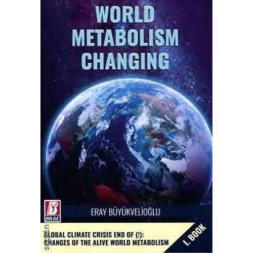 Bilge Yaynevi World Metabolism Changing Eray Bykveliolu