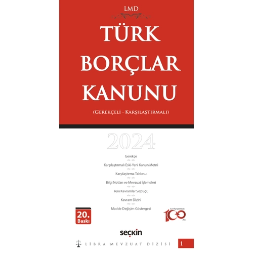 Sekin Yaynevi Trk Borlar Kanunu 2024 (Libra Mevzuat Dizisi) Gerekeli-Karlatrmal Mutlu Din