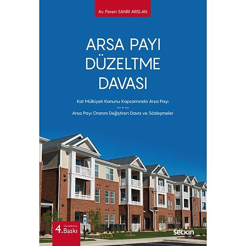 Sekin Yaynevi Arsa Pay Dzeltme Davas (Peren Sanr Arslan)