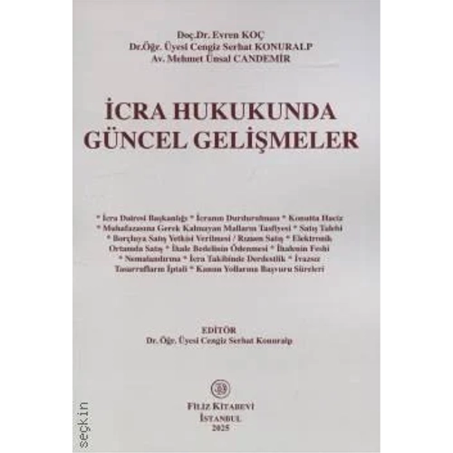 Filiz Kitabevi �cra Hukukunda G�ncel Geli�meler (Evren Ko�) Cengiz Serhat Konuralp
