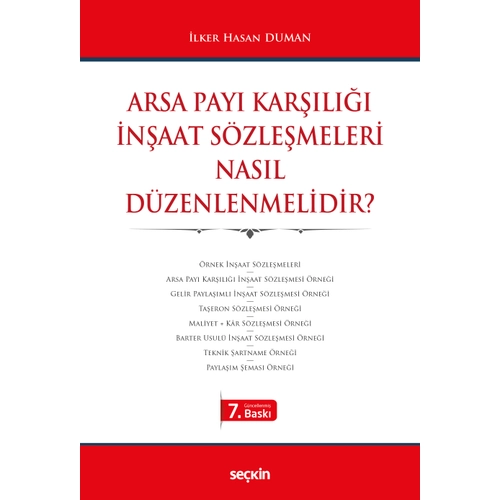 Se�kin Yay�nc�l�k Arsa Pay� Kar��l��� �n�aat S�zle�meleri Nas�l D�zenlenmelidir? (�lker Hasan Duman)