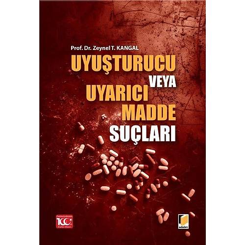 Adalet Yaynevi Uyuturucu veya Uyarc Madde Sular Zeynel Kangal