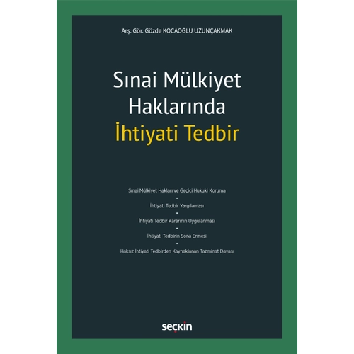 Sekin Yaynevi Snai Mlkiyet Haklarnda htiyati Tedbir (Gzde Kocaolu Uzunakmak)